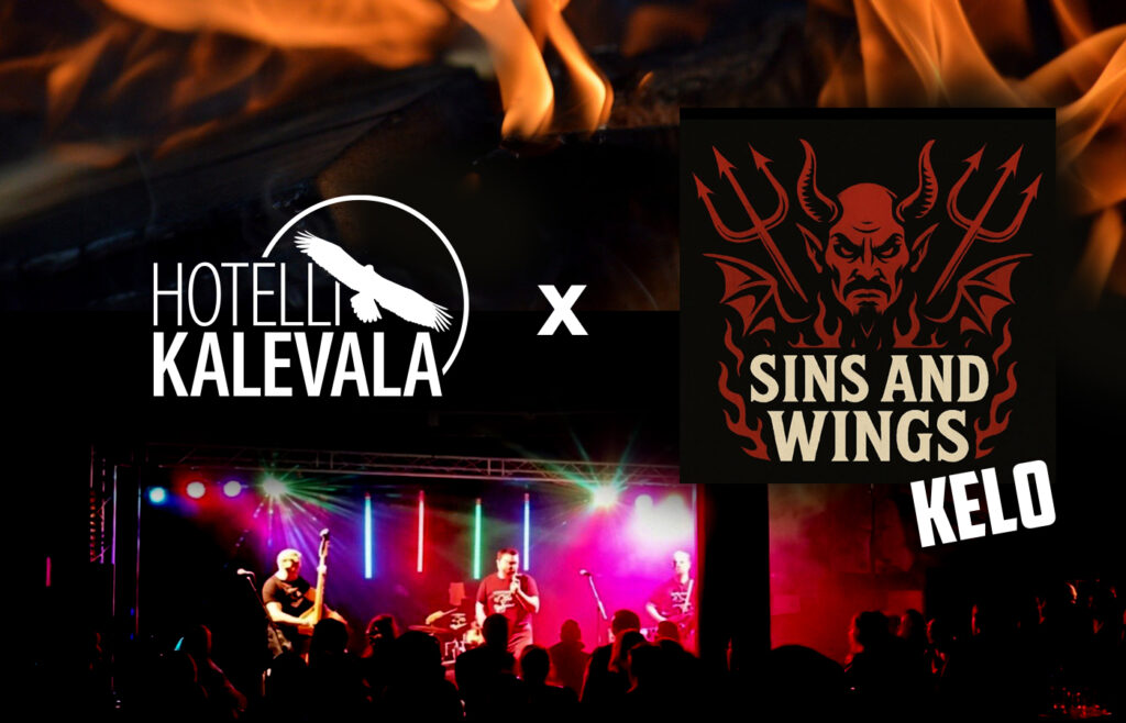 sins&wings ja hotelli kalevala